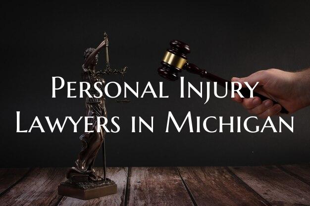 Personal Injury Lawyers in Michigan