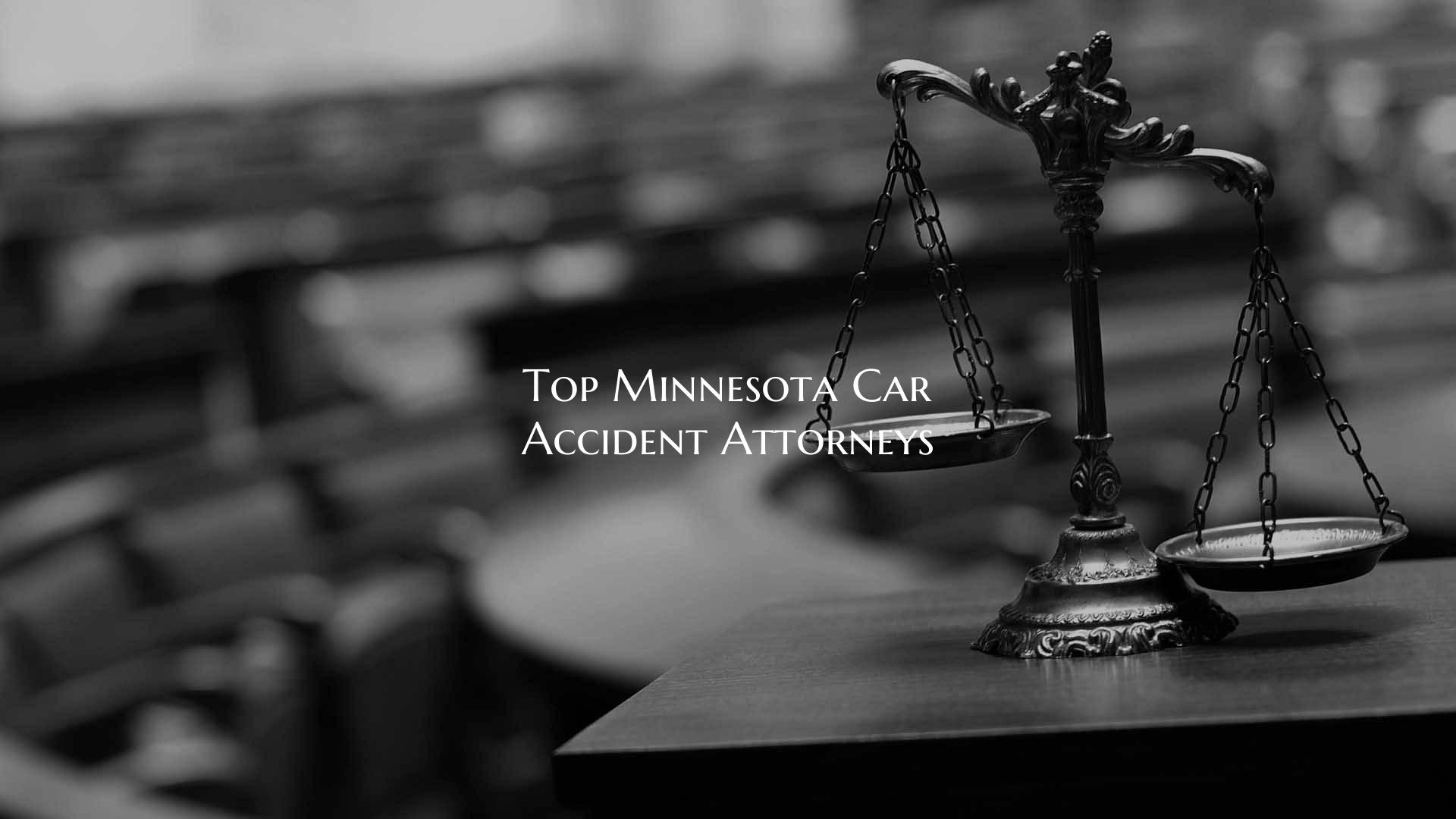 Top Minnesota Car Accident Attorneys