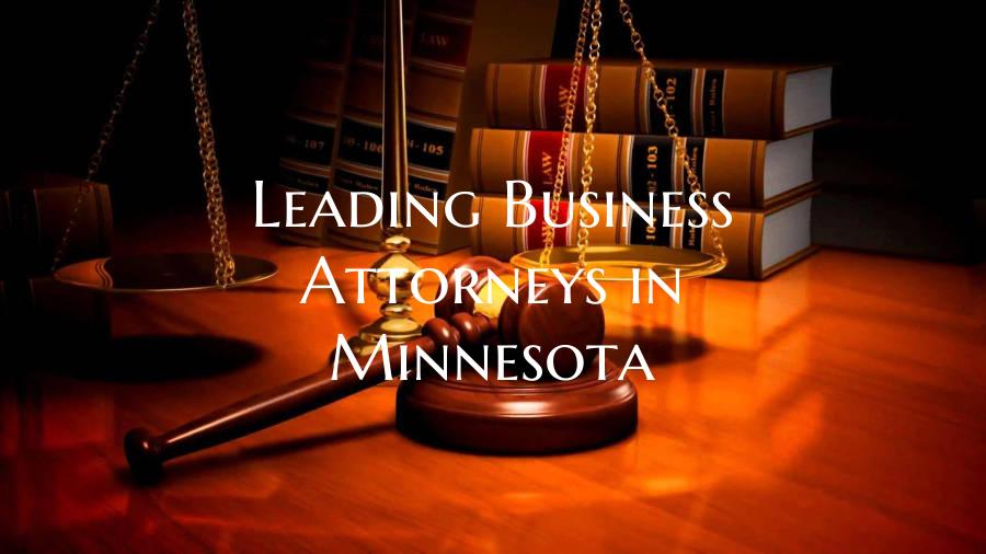 Leading Business Attorneys in Minnesota