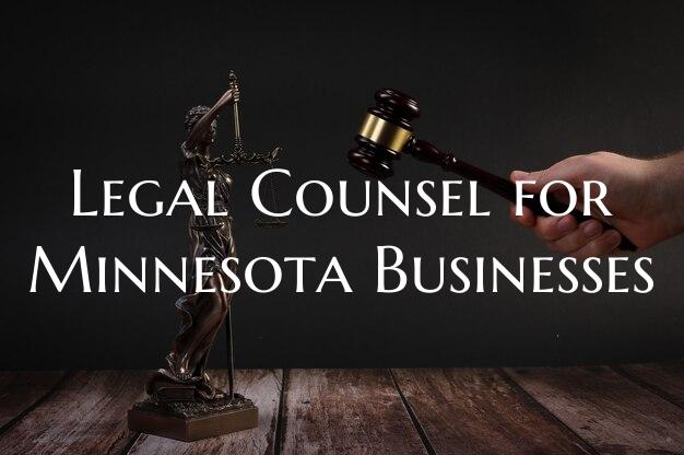 Legal Counsel for Minnesota Businesses