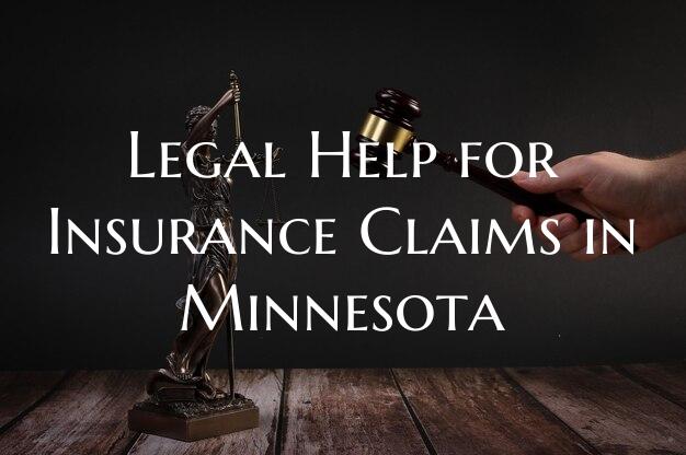 Legal Help for Insurance Claims in Minnesota