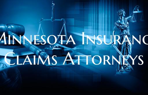 Minnesota Insurance Claims Attorneys