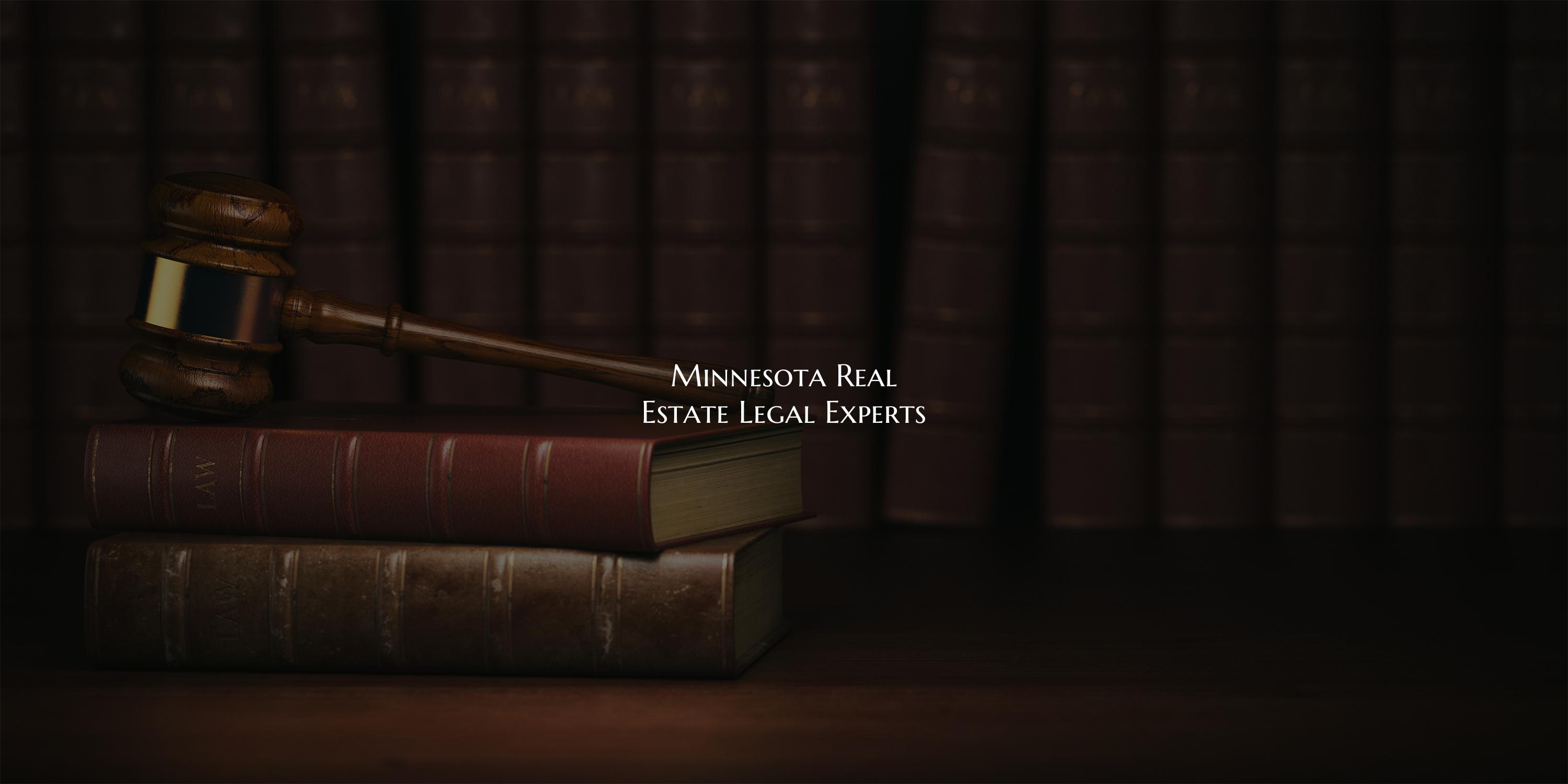 Minnesota Real Estate Legal Experts